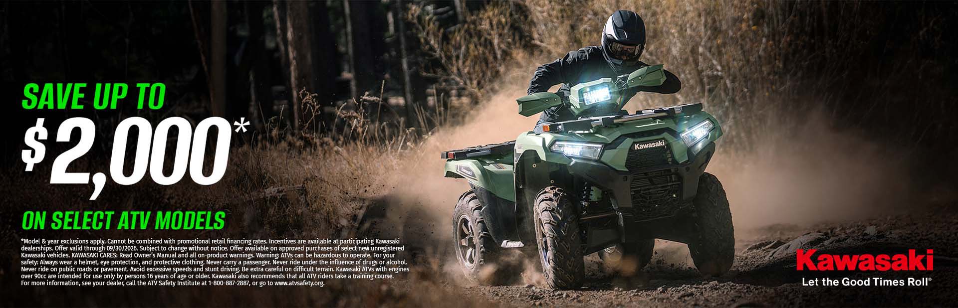 Save Up to $2,000* on select ATV Models